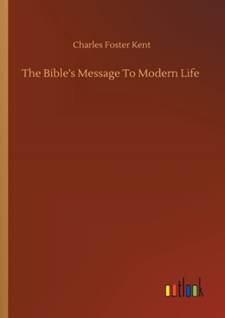 Paperback The Bible's Message To Modern Life Book