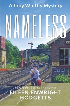 Paperback Nameless a Toby Whitby Mystery Book