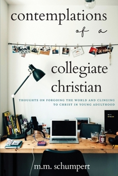 Paperback Contemplations of a Collegiate Christian Book