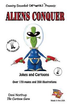 Paperback Aliens Conquer - Jokes and Cartoons: in Black + White Book