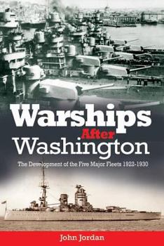 Hardcover Warships After Washington: The Development of the Five Major Fleets, 1922-1930 Book