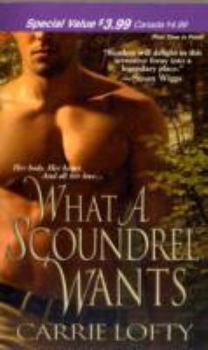 What a Scoundrel Wants - Book #1 of the Medieval