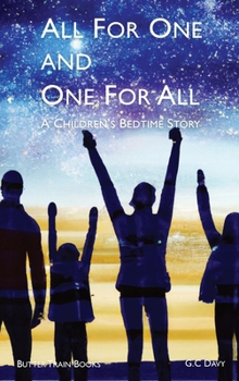 Hardcover All For One And One For All: A Children's Bedtime Story [Large Print] Book