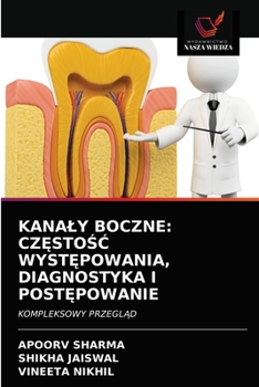 Paperback Kanaly Boczne: Cz&#280;sto&#346;&#262; Wyst&#280;powania, Diagnostyka I Post&#280;powanie [Polish] Book