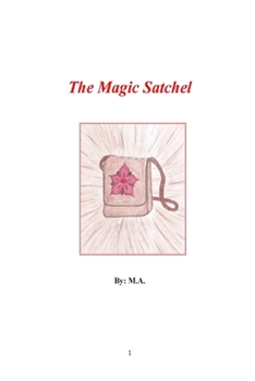 Paperback The Magic Satchel Book