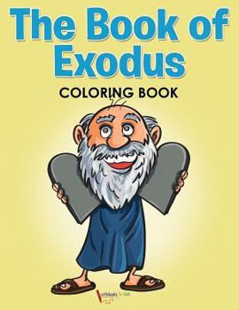 Paperback The Book of Exodus Coloring Book
