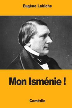 Paperback Mon Isménie ! [French] Book