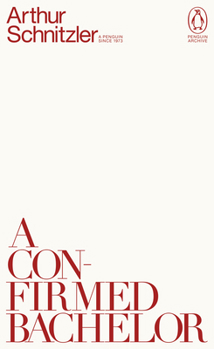 Paperback A Confirmed Bachelor (Penguin Archive) Book