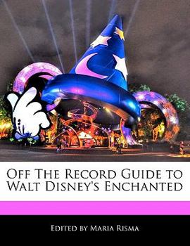 Paperback Off the Record Guide to Walt Disney's Enchanted Book