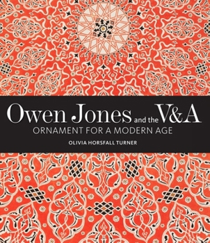 Hardcover Owen Jones and the V&a: Ornament for a Modern Age Book
