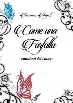 Paperback Come una farfalla [Italian] Book