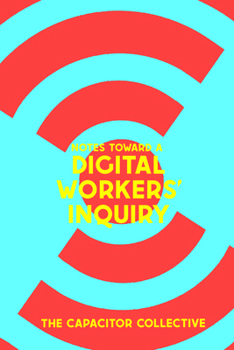 Paperback Notes Toward a Digital Workers' Inquiry Book