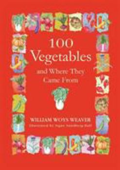 Paperback 100 Vegetables and Where They Came from Book