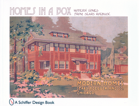 Paperback Homes in a Box: Modern Homes from Sears Roebuck Book