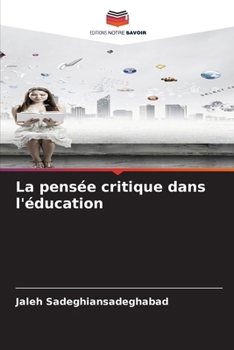 Paperback La pensée critique dans l'éducation [French] Book