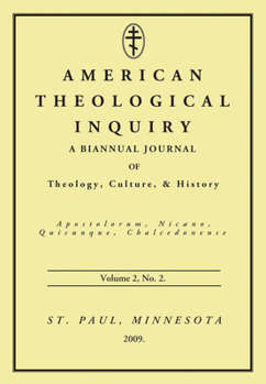 Hardcover American Theological Inquiry, Volume Two, Issue Two Book