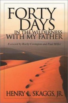 Paperback Forty Days in the Wilderness with My Father Book