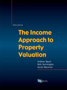 Paperback The Income Approach to Property Valuation Book