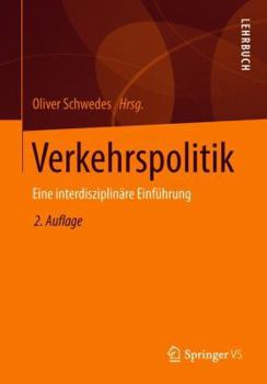 Paperback Verkehrspolitik: Eine Interdisziplinäre Einführung [German] Book