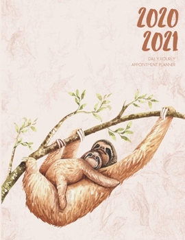 Daily Planner 2020-2021 Watercolor Sloth Cub 15 Months Gratitude Hourly Appointment Calendar: Academic Hourly Organizer In 15 Minutes Interval; ... Log; Jan 2020 To Mar 2021 With Julian Dates
