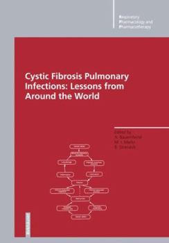 Paperback Cystic Fibrosis Pulmonary Infections: Lessons from Around the World Book