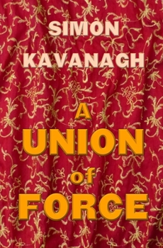 Paperback A Union of Force Book