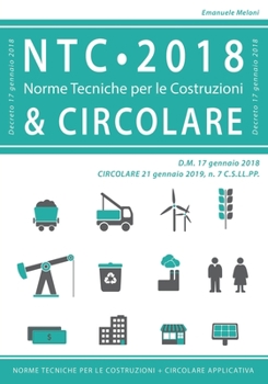 Paperback NTC 2018 + Circolare: Norme Tecniche per le Costruzioni (e circolare applicativa) [Italian] Book
