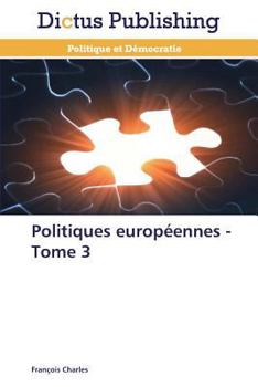 Paperback Politiques Européennes - Tome 3 [French] Book