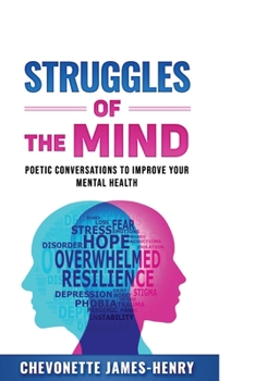 Paperback Struggles Of The Mind: Poetic Conversations To Improve Your Mental Health Book
