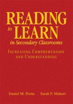 Hardcover Reading to Learn in Secondary Classrooms: Increasing Comprehension and Understanding Book