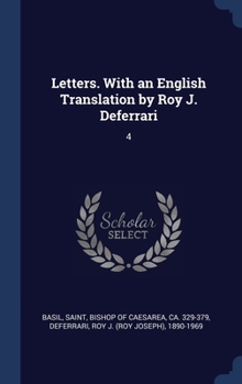 Hardcover Letters. With an English Translation by Roy J. Deferrari: 4 Book