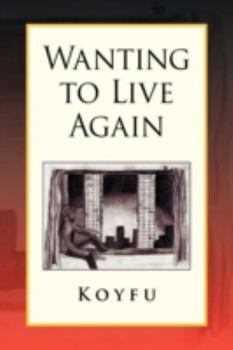 Paperback Wanting to Live Again Book