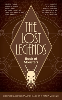 Lost Legends: Book of Monsters - Book #2 of the Lost Legends