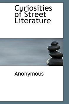 Paperback Curiosities of Street Literature Book