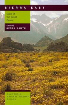Sierra East: Edge of the Great Basin - Book #60 of the California Natural History Guides