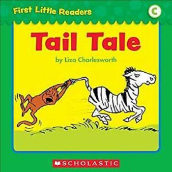 Paperback Tail Tale (First Little Readers; Level C) Book