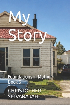 Paperback My Story: Foundations in Motion Book 5 Book