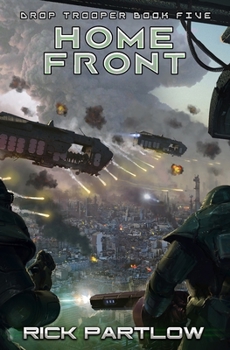 Home Front - Book #5 of the Drop Trooper