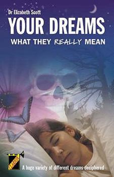 Paperback Your Dreams: What They Really Mean Book