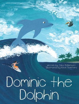 Hardcover Dominic the Dolphin Book