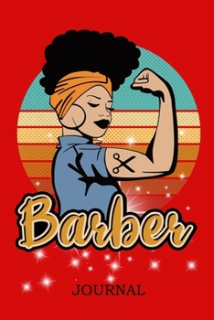 Barber Journal: Barber Shop Barber Lined 6x9 110 Pages Notebook Journal | Gift For Barbers, Hairdresser, Hairstylist Barber School