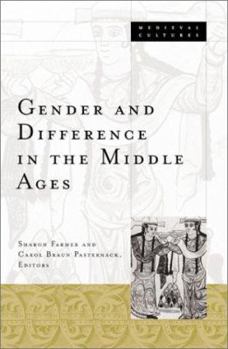 Gender and Difference in the Middle Ages - Book #32 of the Medieval Cultures