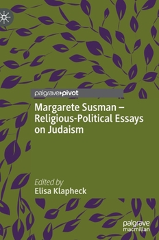 Hardcover Margarete Susman - Religious-Political Essays on Judaism Book
