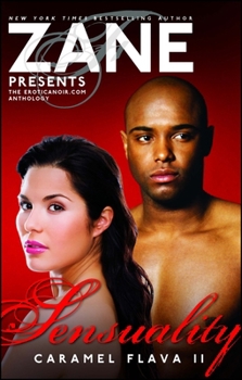 Sensuality: Caramel Flava II - Book  of the Flava Series