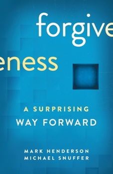 Paperback Forgiveness: A Surprising Way Forward Book