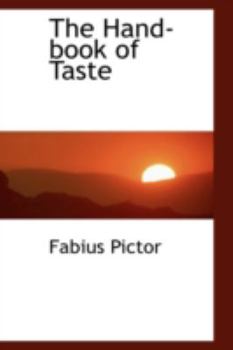 Paperback The Hand-Book of Taste Book