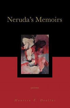 Paperback Neruda's Memoirs: Poems Book