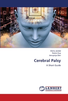 Cerebral Palsy: A Short Guide