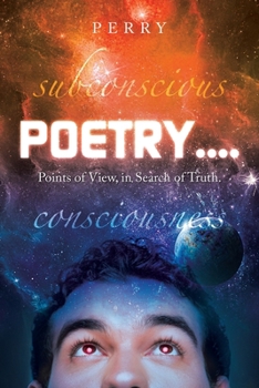 Paperback Poetry....: Points of View, in Search of Truth. Book