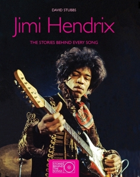 Mass Market Paperback Jimi Hendrix: The Stories Behind Every Song Book